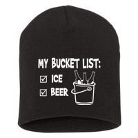 My Bucket List Ice And Beer Short Acrylic Beanie