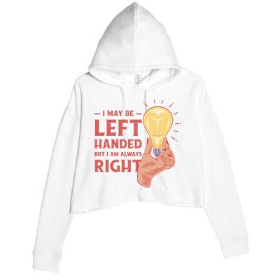 May Be Left Handed But I'm Always Right Crop Fleece Hoodie