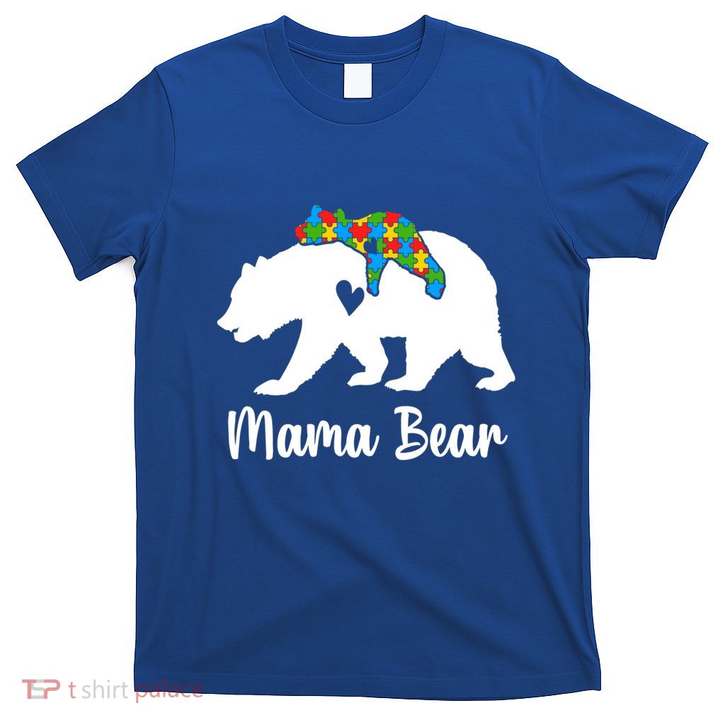 Mama Bear Love Support Autism Awareness Bear Family Gift T-Shirt
