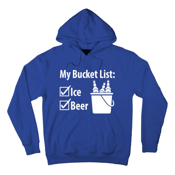 My Bucket List: Ice And Beer Gift Hoodie