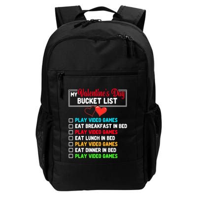 My Bucket List Funny Video Games Gamer Valentines Day Backpack