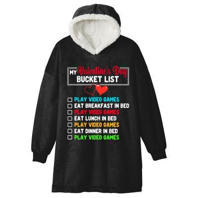My Bucket List Funny Video Games Gamer Valentines Day Hooded Wearable Blanket