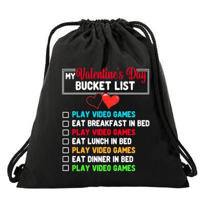 My Bucket List Funny Video Games Gamer Valentines Day Drawstring Bag