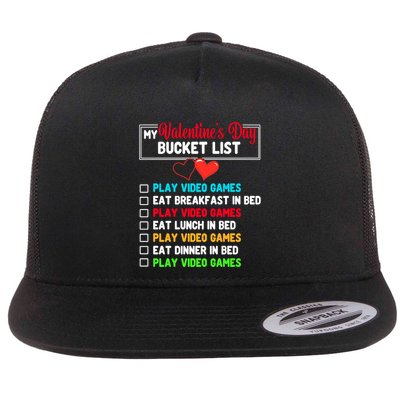 My Bucket List Funny Video Games Gamer Valentines Day Flatbill Hat