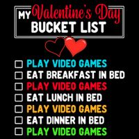 My Bucket List Funny Video Games Gamer Valentines Day 16 in Basic Backpack