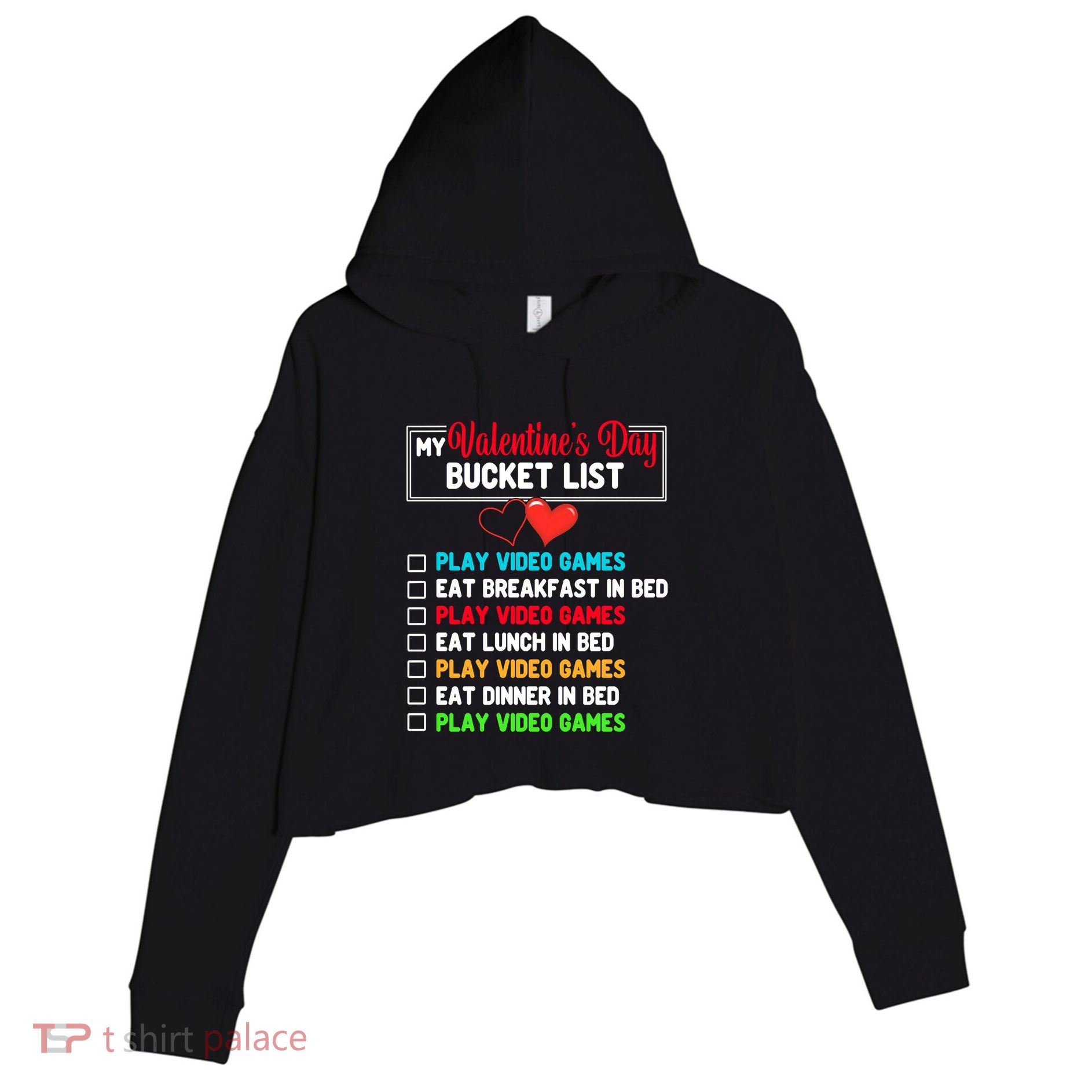 My Bucket List Funny Video Games Gamer Valentines Day Crop Fleece Hoodie