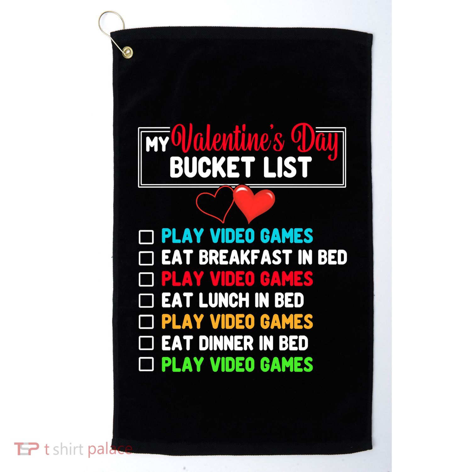 My Bucket List Funny Video Games Gamer Valentines Day Golf Towel