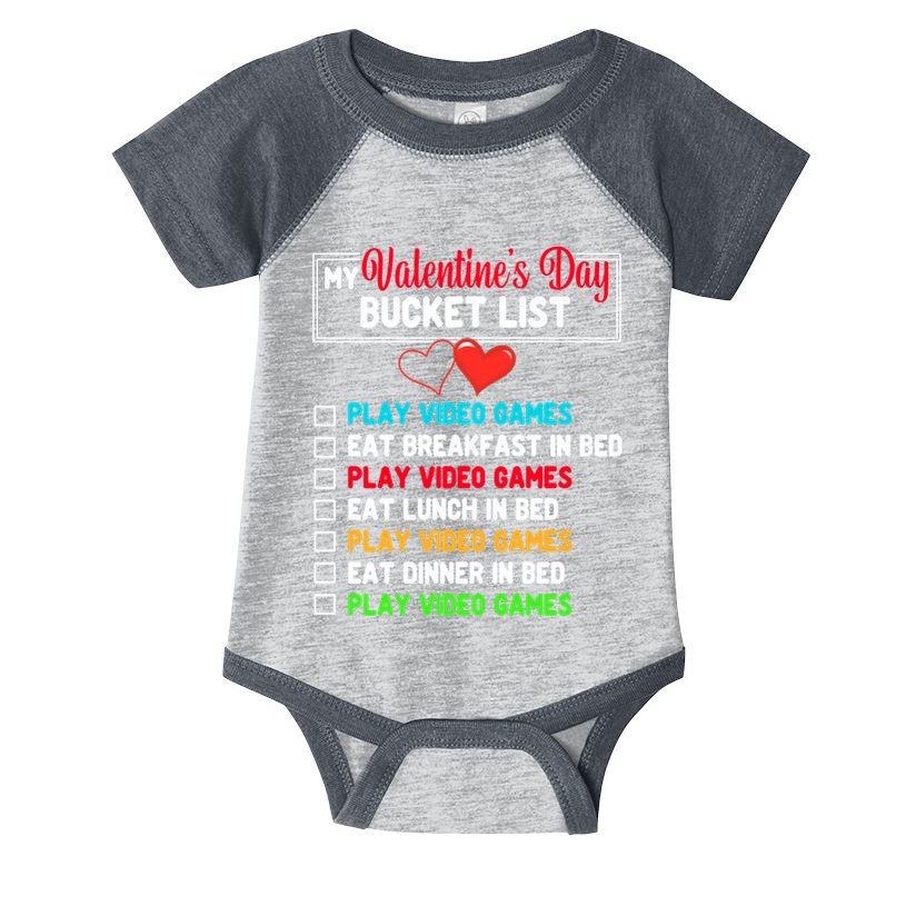 My Bucket List Funny Video Games Gamer Valentines Day Infant Baby Jersey Bodysuit