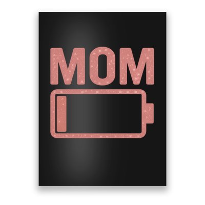 Mom Battery Level Poster