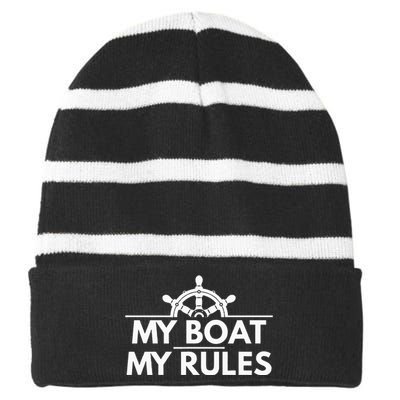 My Boat My Rules Funny Captain Gift Striped Beanie with Solid Band