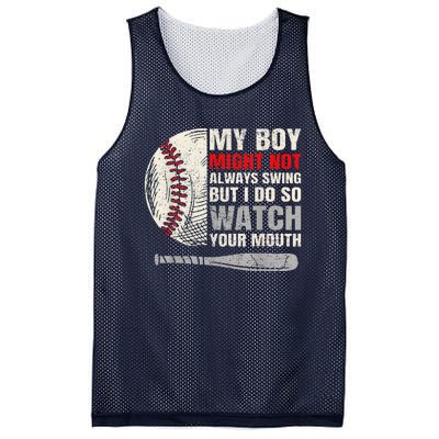 My Boy Might Not Always Swing But I Do So Watch Your Mouth Mesh Reversible Basketball Jersey Tank