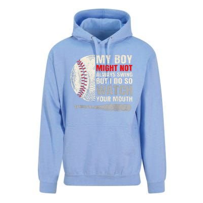 My Boy Might Not Always Swing But I Do So Watch Your Mouth Unisex Surf Hoodie