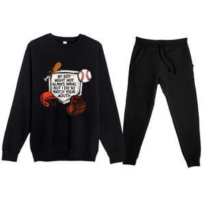 My Boy Might Not Always Swing But I Do So Watch Your Mouth Premium Crewneck Sweatsuit Set