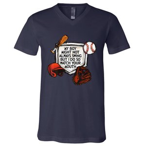 My Boy Might Not Always Swing But I Do So Watch Your Mouth V-Neck T-Shirt