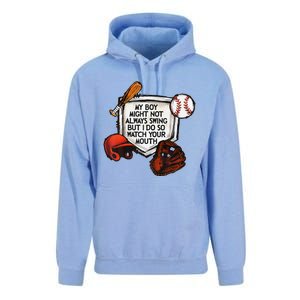 My Boy Might Not Always Swing But I Do So Watch Your Mouth Unisex Surf Hoodie