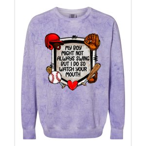 My Boy Might Not Always Swing But I Do So Colorblast Crewneck Sweatshirt