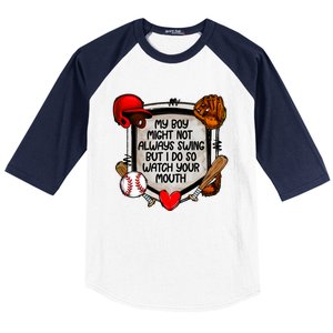 My Boy Might Not Always Swing But I Do So Baseball Sleeve Shirt