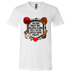 My Boy Might Not Always Swing But I Do So V-Neck T-Shirt