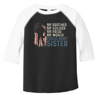 My Brother My Soldier Hero Proud Army Sister Toddler Fine Jersey T-Shirt