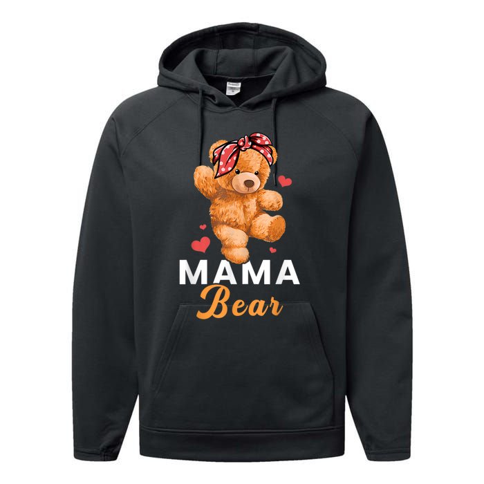 Mama Bear Mothers Day Cute Teddy Mom Momma Mommy Performance Fleece Hoodie