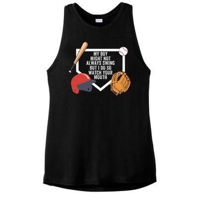 My Boy Might Not Always Swing But I Do So Watch Your Mouth Ladies PosiCharge Tri-Blend Wicking Tank