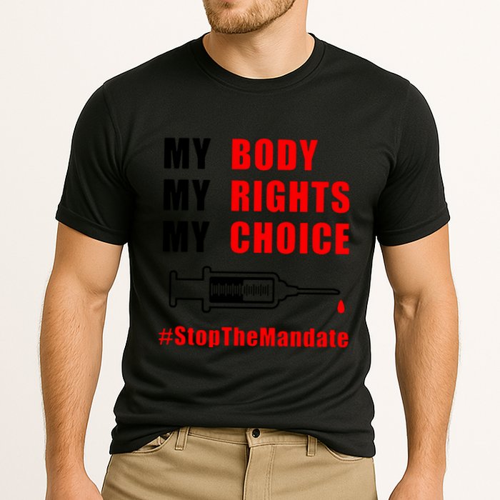 My Body My Rights My Choice Stop The Mandate Cooling Performance Crew T-Shirt