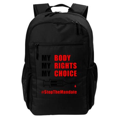 My Body My Rights My Choice Stop The Mandate Backpack
