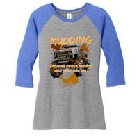 Mud Bogging Mudding Mud Racing Fan Gift Women's Tri-Blend 3/4-Sleeve Raglan Shirt