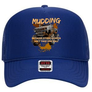 Mud Bogging Mudding Mud Racing Fan Gift High Crown Mesh Back Trucker Hat