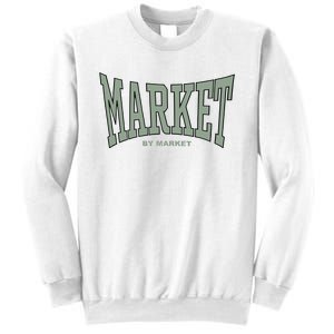 Market By Market Sweatshirt