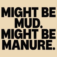 Might Be Mud Might Be Manure Funny Quote Zip Tote Bag