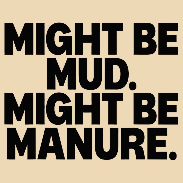 Might Be Mud Might Be Manure Funny Quote Zip Tote Bag