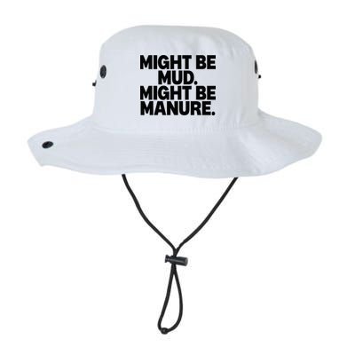 Might Be Mud Might Be Manure Funny Quote Bucket Hat