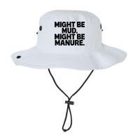 Might Be Mud Might Be Manure Funny Quote Bucket Hat