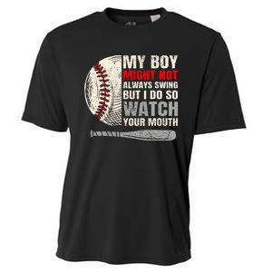 My Boy Might Not Always Swing But I Do So Watch Your Mouth Cooling Performance Crew T-Shirt