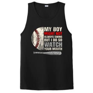 My Boy Might Not Always Swing But I Do So Watch Your Mouth PosiCharge Competitor Tank