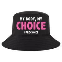 My Body My Choice Pro Choice Cool Comfort Performance Bucket Hat