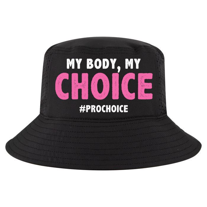 My Body My Choice Pro Choice Cool Comfort Performance Bucket Hat
