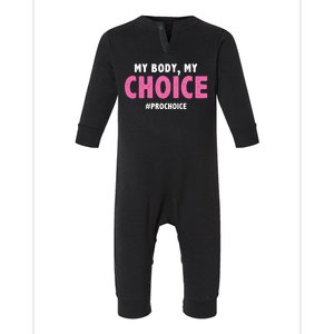 My Body My Choice Pro Choice Infant Fleece One Piece