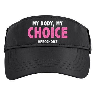 My Body My Choice Pro Choice Adult Drive Performance Visor