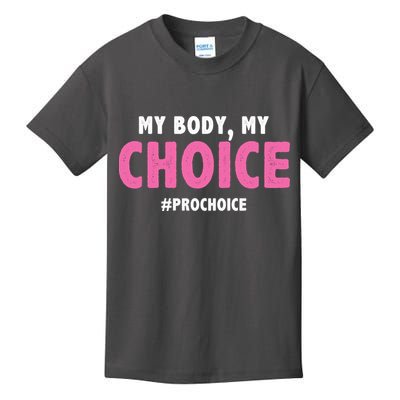 My Body My Choice Pro Choice Kids T-Shirt