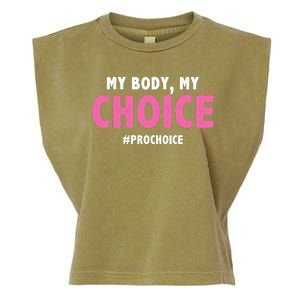 My Body My Choice Pro Choice Garment-Dyed Women's Muscle Tee