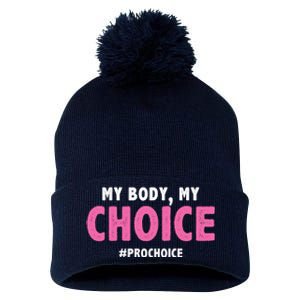 My Body My Choice Pro Choice Pom Pom 12in Knit Beanie