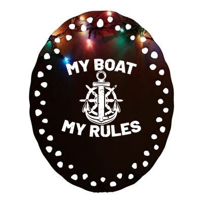 My Boat My Rules - Funny Captain Cruise Gift Ceramic Oval Ornament