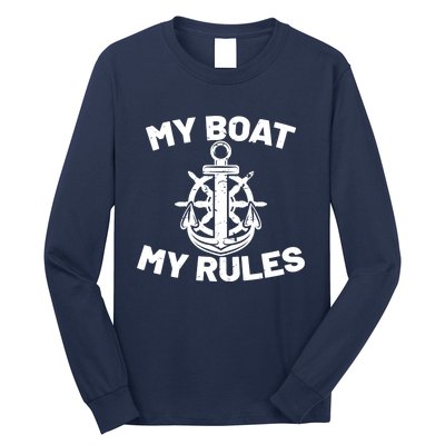 My Boat My Rules - Funny Captain Cruise Gift Long Sleeve Shirt