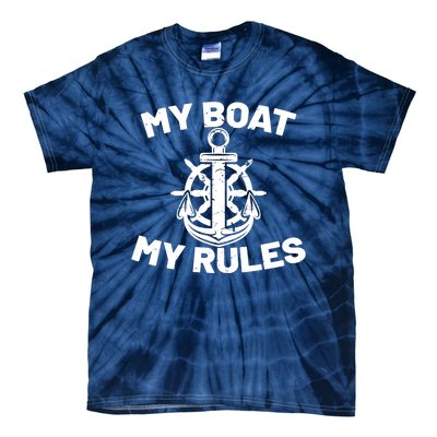 My Boat My Rules - Funny Captain Cruise Gift Tie-Dye T-Shirt