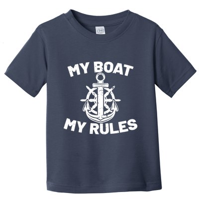 My Boat My Rules - Funny Captain Cruise Gift Toddler T-Shirt