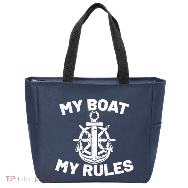 My Boat My Rules - Funny Captain Cruise Gift Zip Tote Bag