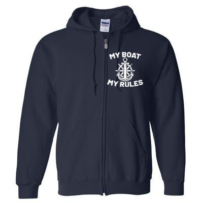 My Boat My Rules - Funny Captain Cruise Gift Full Zip Hoodie