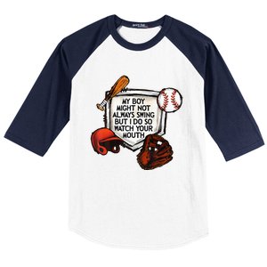 My Boy Might Not Always Swing But I Do So Watch Your Mouth Baseball Sleeve Shirt